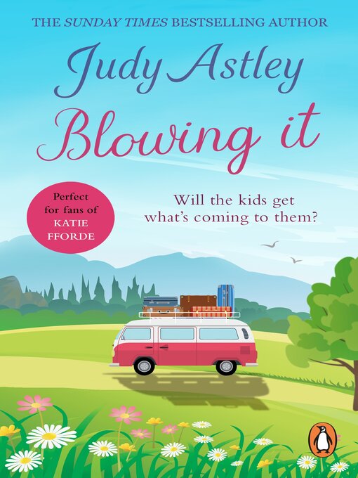 Title details for Blowing It by Judy Astley - Available
